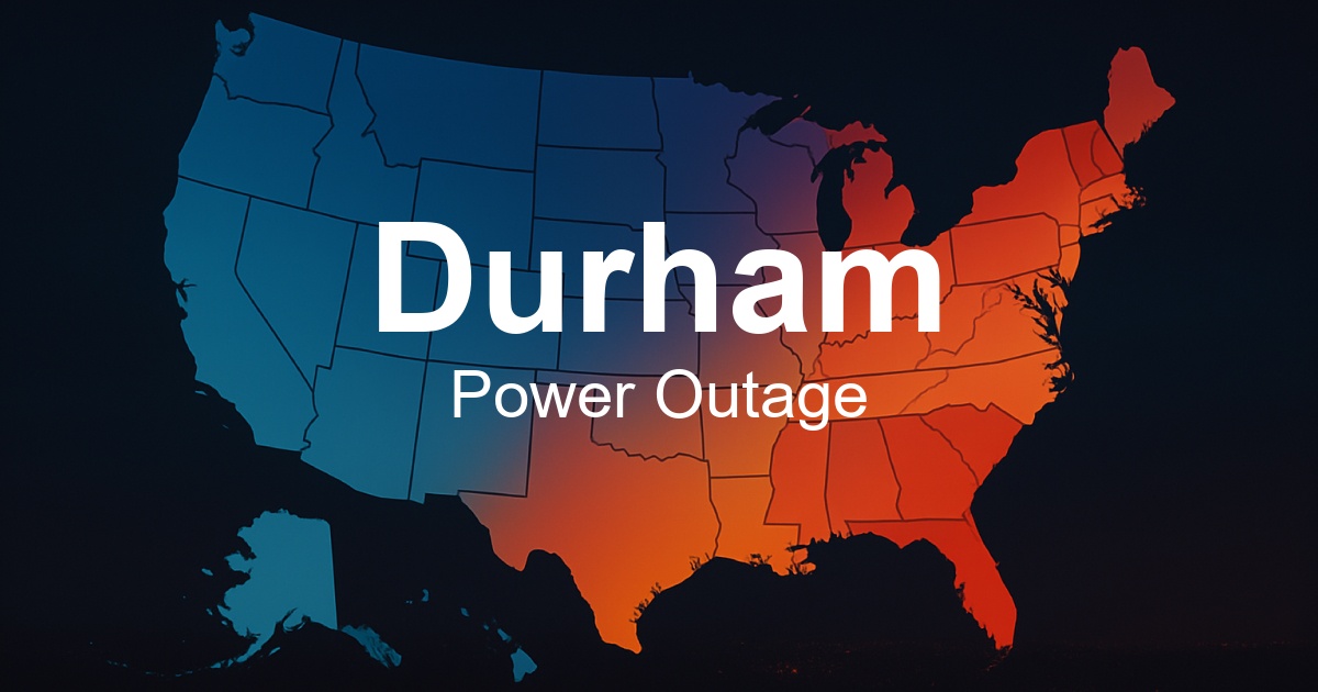 Durham Power Outages - Live Outage Map & Current Status
